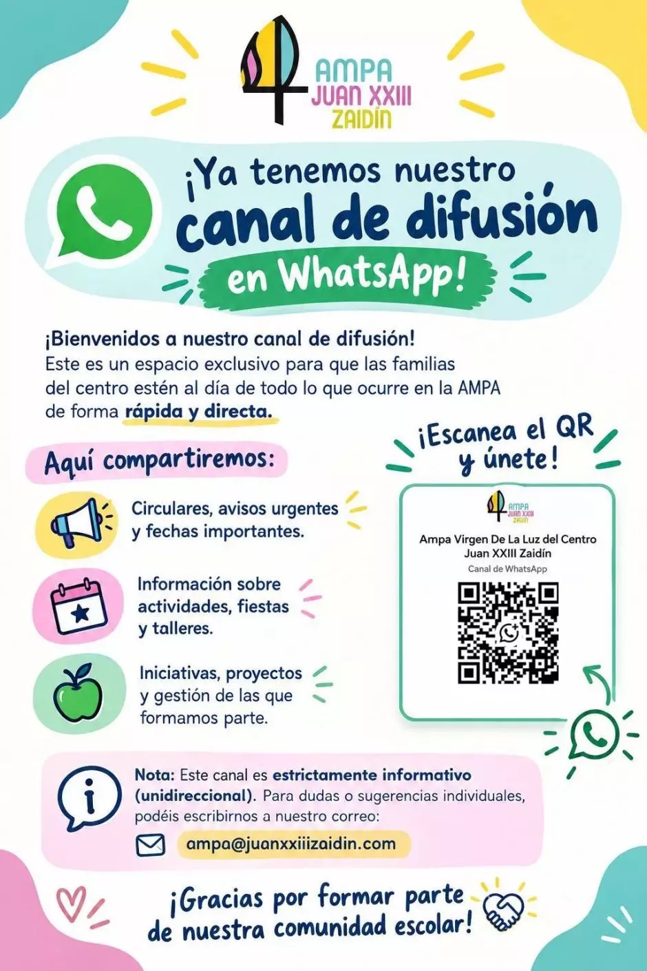 Cartel del canal de difusión de WhatsApp de la AMPA de Juan XXIII Zaidín: circulares, avisos urgentes y fechas importantes; actividades, fiestas y talleres; iniciativas y proyectos. Escanea el QR para unirte. Para dudas, ampa@juanxxiiizaidin.com